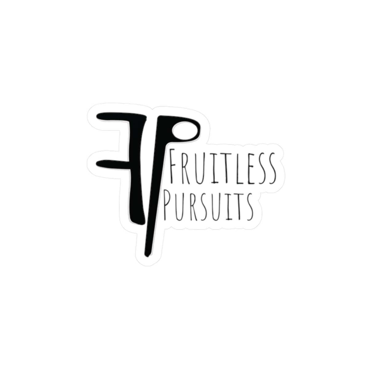 Fruitless Pursuits Sticker